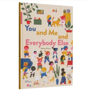 You and Me and Everybody Else